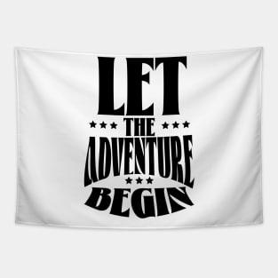 Let the Adventure Begin Tapestry