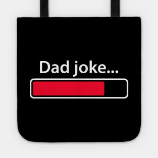 Loading Dad Joke... Tote