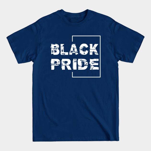 Disover Black Pride - Black Pride - T-Shirt