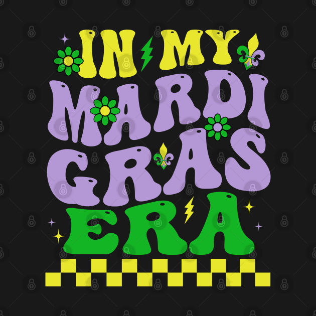 In My Mardi Gras Era Festival Retro Carnival Holiday by Crayoon