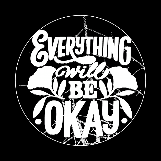 Everything is Going to be OK, Trendy Aesthetic Oversized, Positive Hoodie, Trendy Shirt, Positive Shirt, Tumblr Shirt, Aesthetic Shirt by joyjeff