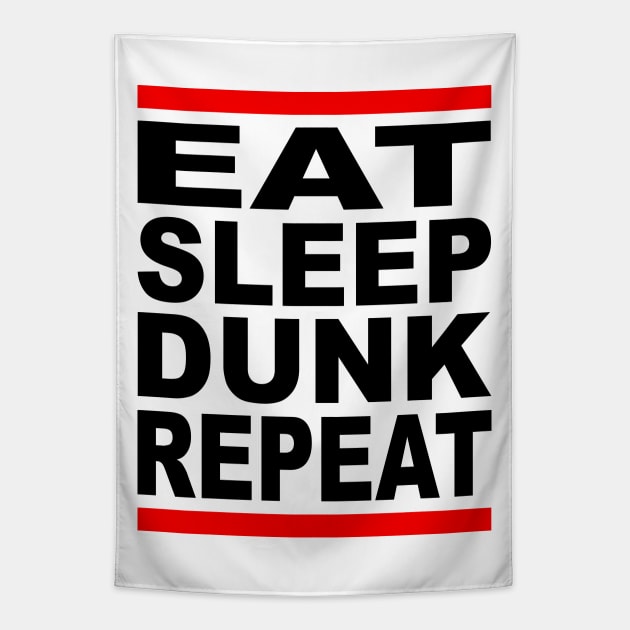 EAT SLEEP DUNK REPEAT blck Tapestry by undergroundART