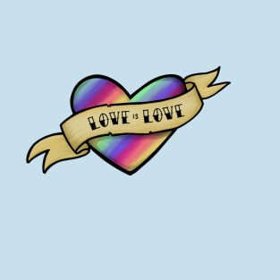 Love is Love T-Shirt