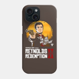 Reynolds Redemption Phone Case