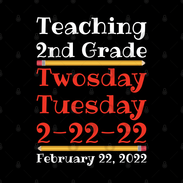 Teaching 2nd Grade Twosday Tuesday February 22 2022 by DPattonPD