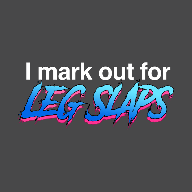 I mark out for Leg Slaps by C E Richards