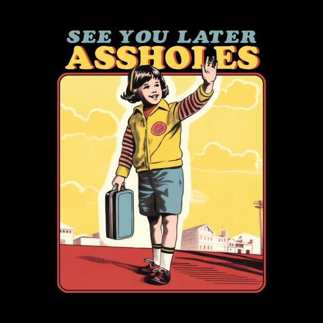 See You Later Funny Vintage Childrens Book Parody by Visual Vibes