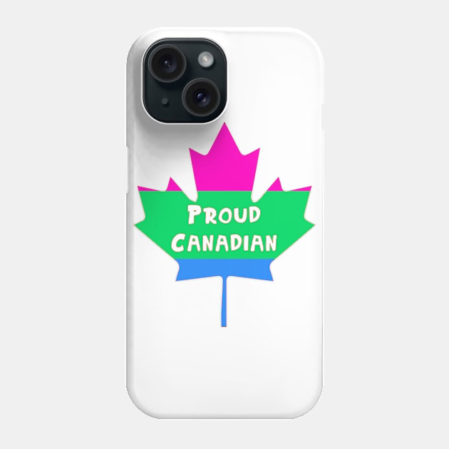 Proud Canadian (Polysexual) Phone Case by EmceeFrodis