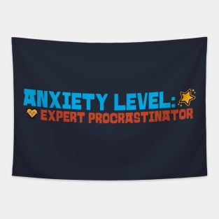 Anxiety Level: Expert Procrastinator Behavioral Health Tapestry