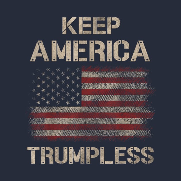 Keep America Trumpless by WILLER