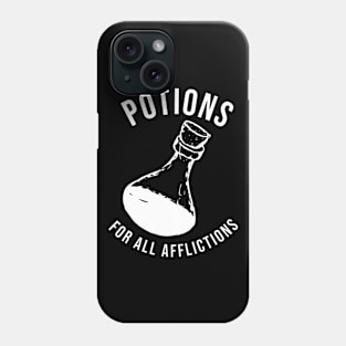 Potions For All Your Afflications Phone Case