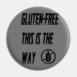 gluten free this is the way Pin