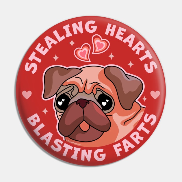 Stealing Hearts and Blasting Farts Dog Pug Valentine's Day Pin by OrangeMonkeyArt