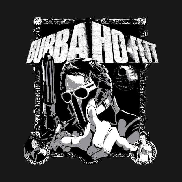 Bubba Ho Fett by Dansmash