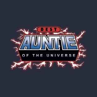 Best Auntie of the Universe T-Shirt