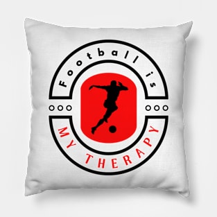 Football is my therapy funny motivational design Pillow