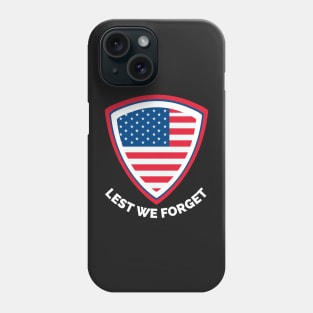Veterans day, freedom, is not free, lets not forget, lest we forget, millitary, us army, soldier, proud veteran, veteran dad, thank you for your service Phone Case
