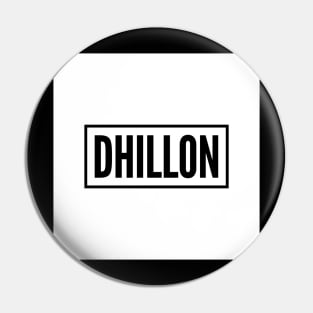 Dhillon is the name of a Jatt Tribe Pin