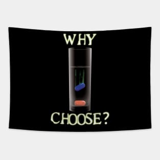 Why choose? Tapestry