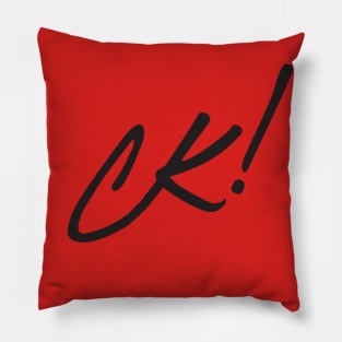 CK! Pillow