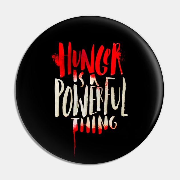 Hunger Pin by grrrenadine