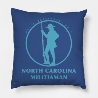 Proud Descendant of a North Carolina Militiaman Pillow