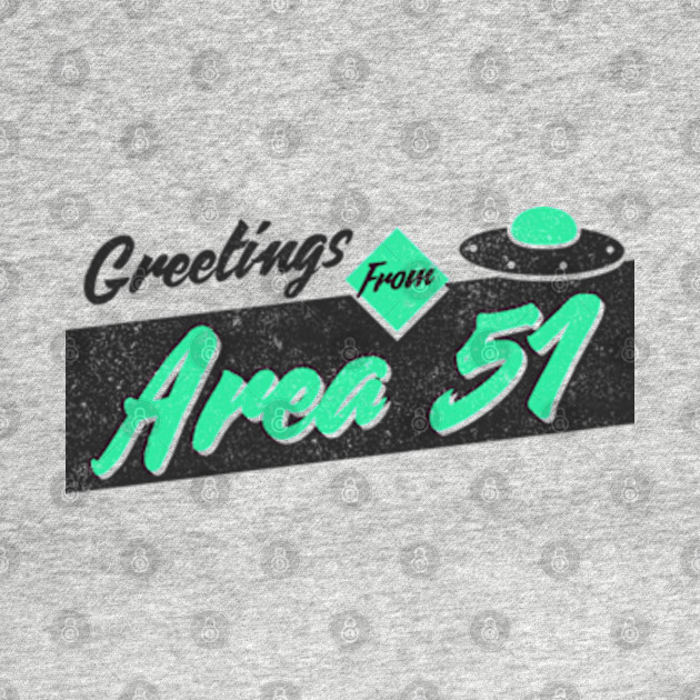 Discover Greetings From Area 51 - Storm Area 51 - T-Shirt