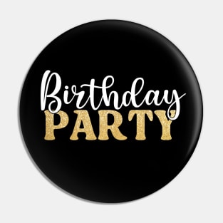 Birthday Party Vibes Pin