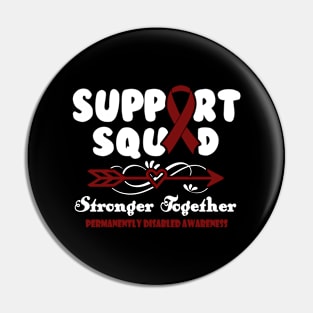 Permanently Disabled Gastroparesis Awareness Support Squad Stronger Together - In This Family We Fight Together Pin