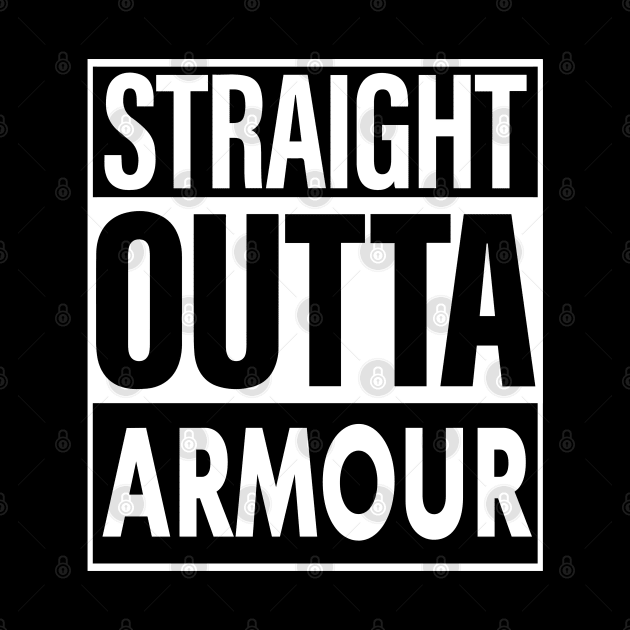 Armour Name Straight Outta Armour by ThanhNga