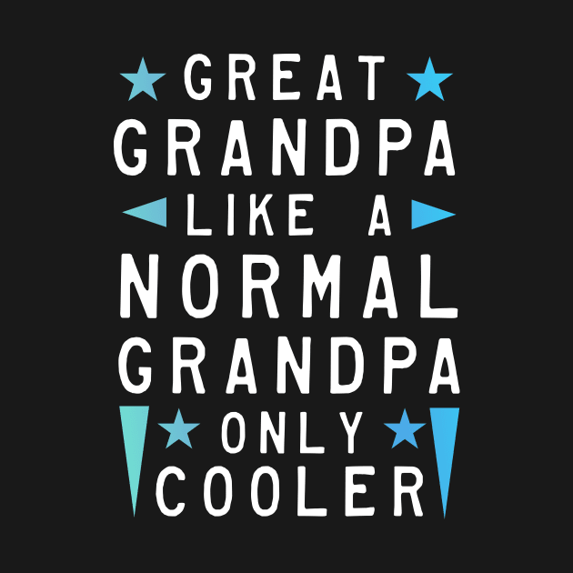 Great Grandpa by TheBestHumorApparel