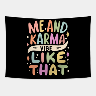 Me and Karma Vibe Like That Tapestry