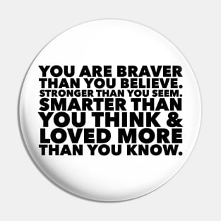 Smarter & More Loved Pin