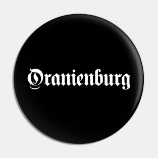 Oranienburg written with gothic font Pin