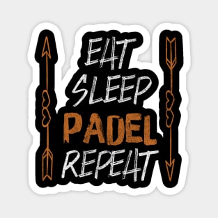 Eat Sleep Padel Repeat, Funny Padel Player Gift Idea Magnet