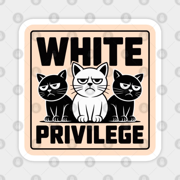 White-Privilege Magnet by Creatifly Graphic Tees