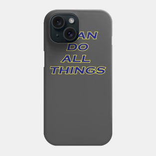 I Can Do All Things Tshirt Motivational Shirt for All Phone Case