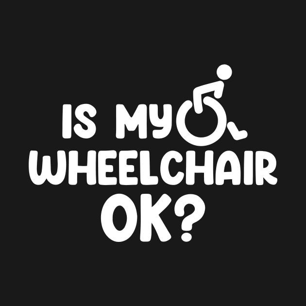 Is My Wheelchair Ok by maxcode