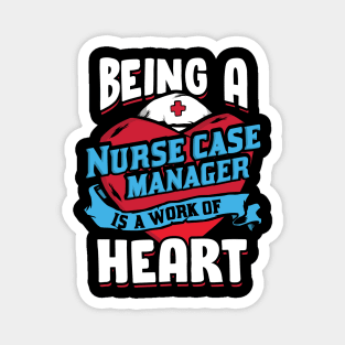 Nurse Case Manager Management Nursing Gift Magnet