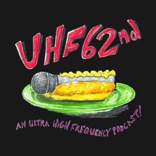Twinkie Microphone Sandwich UHF62nd Logo T-Shirt