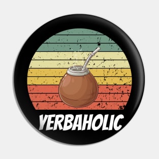 Yerbaholic Pin