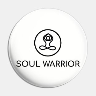 SOUL WARRIOR Pin