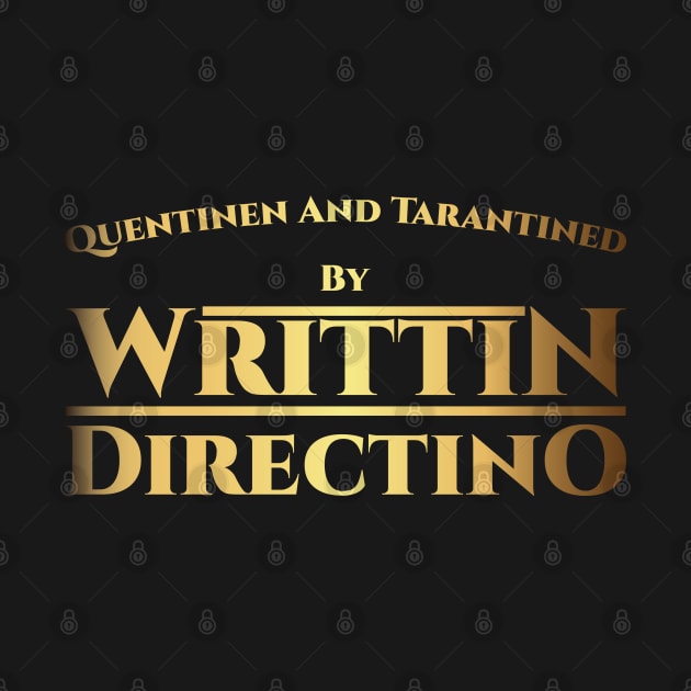 Quentinen And Tarantined By Writtin Directino v8 by Emma