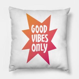 Good Vibes Only Gradient Pillow