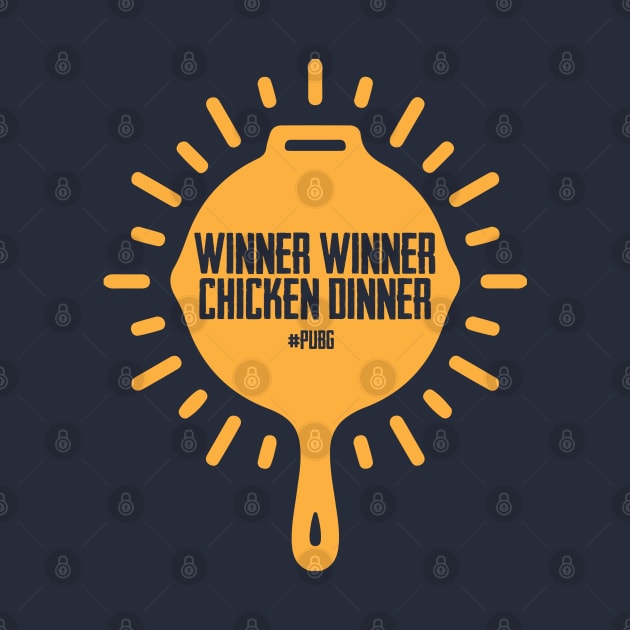 Winner Winner Chicken Dinner - PUBG Pan by mymainmandeebo