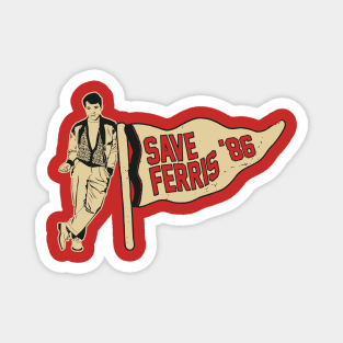 Save Ferris Bueller 1986 Magnet