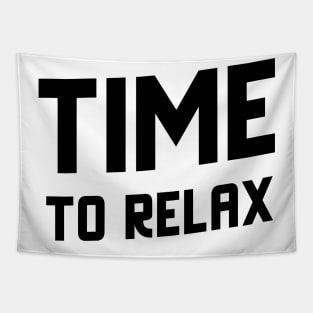 TIME TO RELAX Tapestry