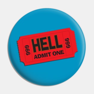 Hell: Admit One Pin