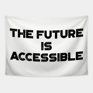 The Future Is Accessible Vintage Retro Tapestry