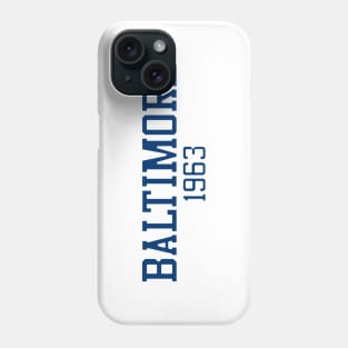 Baltimore 1963 (variant) Phone Case